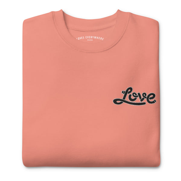 Women's "Love" Embroidered Premium Sweatshirt